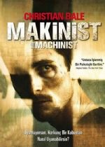 Makinist – The Machinist 2004 Türkçe Dublaj izle