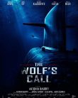 The Wolf’s Call izle