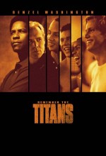 Unutulmaz Titanlar – Remember the Titans 2000 Türkçe Dublaj izle
