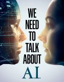 We Need to Talk About A.I 2020 Filmi izle