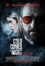 Soğuk Gece Gelir – Cold Comes the Night 2013 Türkçe Dublaj izle